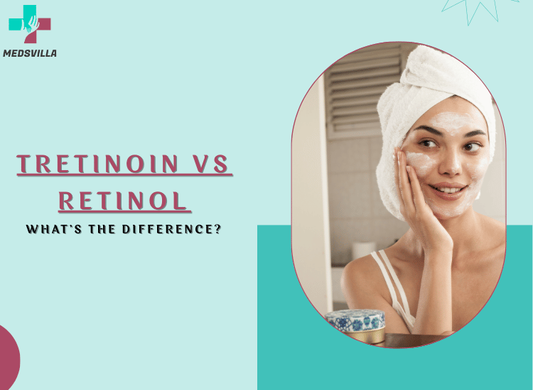 Tretinoin vs Retinol