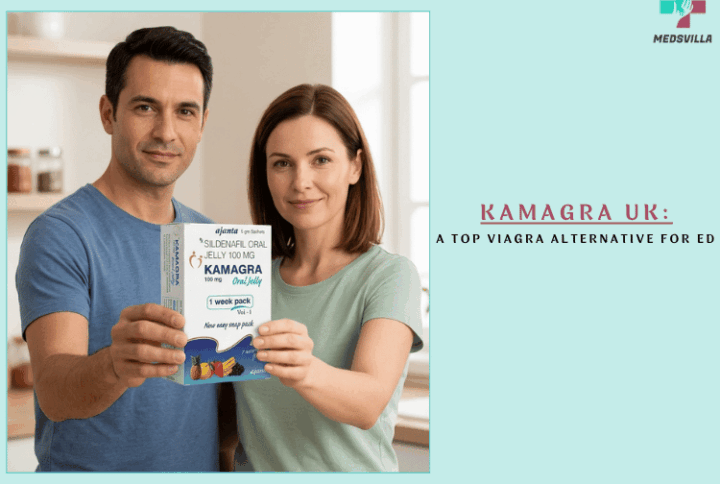 Kamagra UK: A Top Viagra Alternative For ED